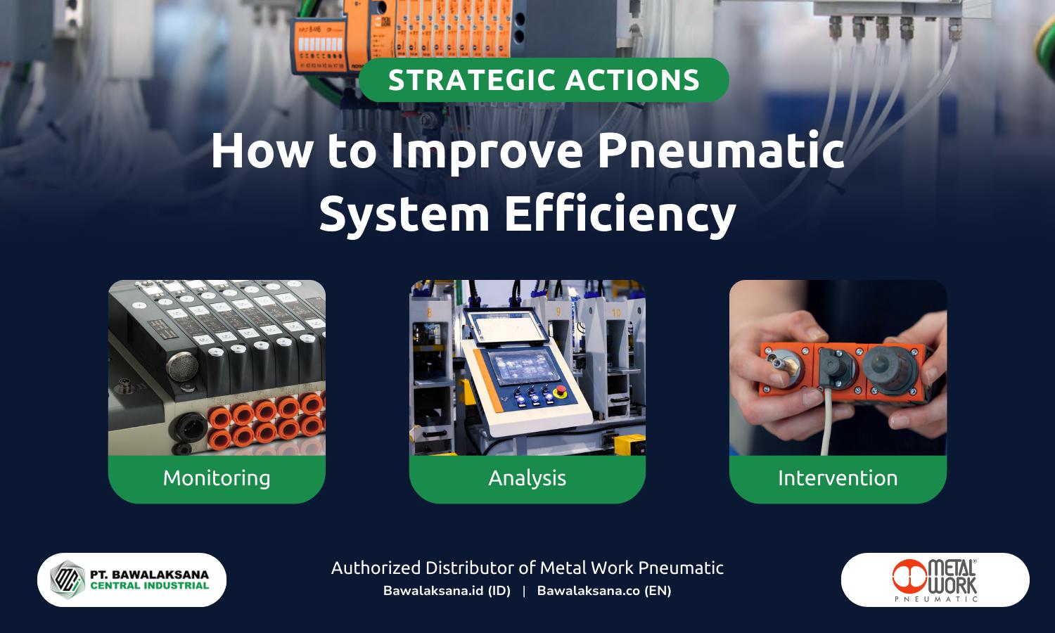 How to improve pneumatic system efficiency - Bawalaksana ID