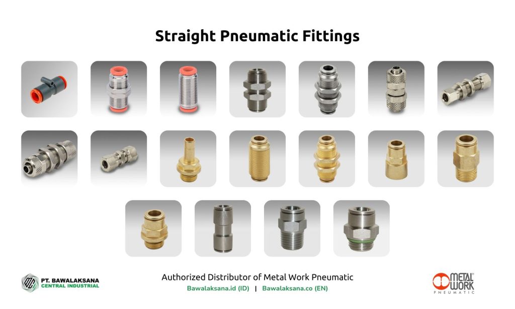The Best Types of Pneumatic Fittings and Their Functions for Industrial Automation 2 Straight Pneumatic Fittings by Bawalaksana.id - Authorized Distributor of Pneumatic Equipment from Metal Work