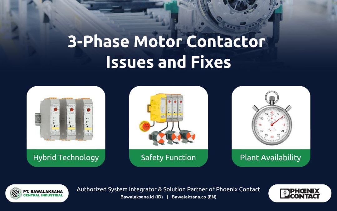Problems with 3 Phase Contactors and How to Solve Them [Practical & Effective]