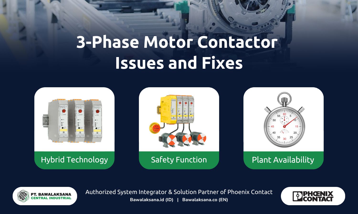 Masalah Pada Kontaktor Motor 3 Phase dan Cara Mengatasinya – Bawalaksana ID Masalah Pada Kontaktor Motor 3 Phase dan Cara Mengatasinya - Bawalaksana ID