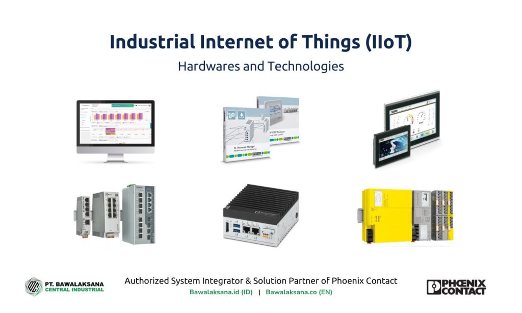 Industrial Automation and Production System Services - One Step Ahead to Digital Factory 1 Industrial Internet of Things (IIoT) Hardwares and Technologies - Bawalaksana ID