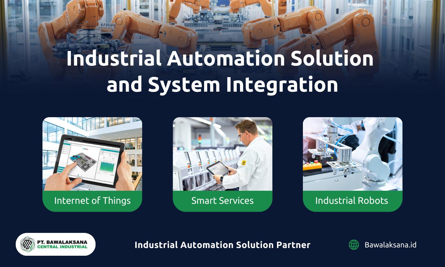 Jasa Otomasi Sistem Produksi – Automation Solution and System Integration – Bawalaksana ID Jasa Otomasi Sistem Produksi - Automation Solution and System Integration - Bawalaksana ID
